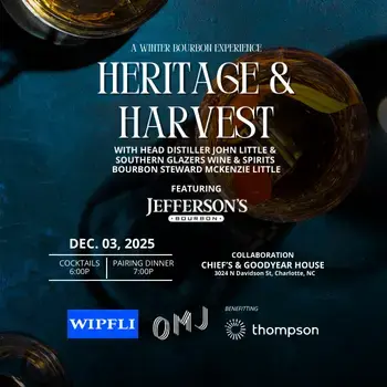 Event flyer for "Heritage & Harvest" on Dec 3, 2025, featuring Jefferson's Bourbon, with cocktails, dinner, and special guests, at Chief’s & Goodyear House, Charlotte, NC.